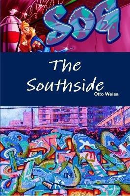 The Southside - Otto Weiss - cover