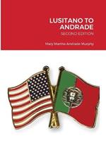 Lusitano to Andrade-Second Edition: A Family History