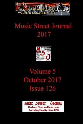 Music Street Journal 2017: Volume 5 - October 2017 - Issue 126 - Gary Hill - cover