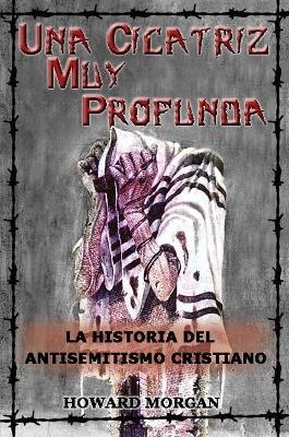 Una Cicatriz Muy Profunda - Howard Morgan - cover