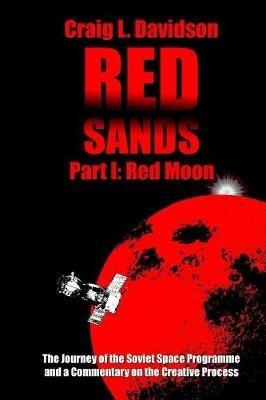 Red Sands - Book I: Red Moon - Craig Davidson - cover