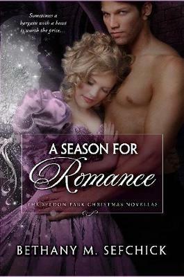 A Season For Romance - Bethany Sefchick - cover