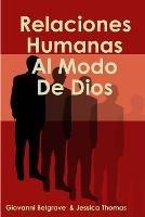 Relaciones Humanas Al Modo De Dios - Giovanni Belgrave & Jessica Thomas - cover
