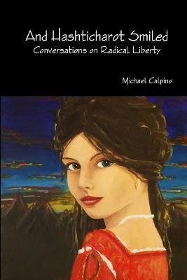 And Hashticharot Smiled - Michael Calpino - cover