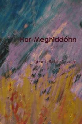 Har-Meghiddohn - Ignacio Bellido Vicente - cover