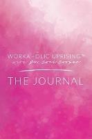 Workaholic Uprising The Journal - Cori Cooper - cover