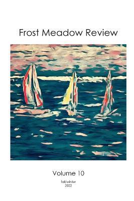 Frost Meadow Review Volume 10 - cover
