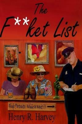 The F**ket List - Henry Harvey - cover