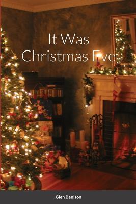It Was Christmas Eve - Glen Benison - cover
