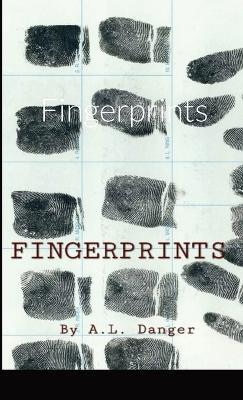 Fingerprints - A L Danger - cover