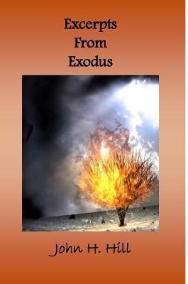 Excerpts from Exodus - John H Hill - cover
