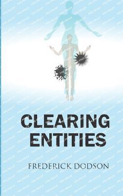 Clearing Entities - Frederick Dodson - cover