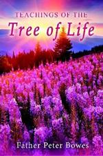 Teachings of the Tree of Life