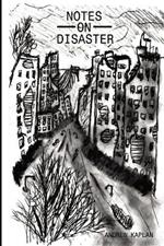 Notes on Disaster