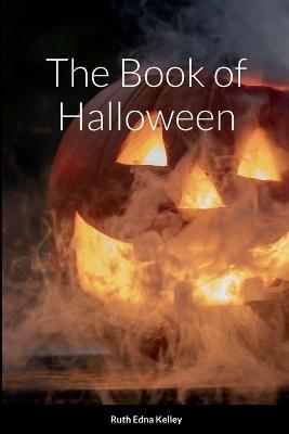 The Book of Halloween - Ruth Edna Kelley - cover