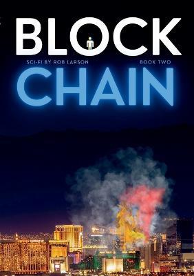 Blockchain: Book Two - Rob Larson - cover