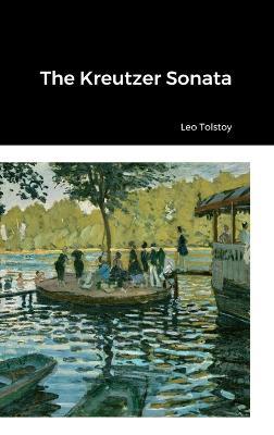 The Kreutzer Sonata - Leo Tolstoy - cover