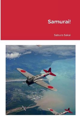 Samurai! - Saburo Sakai - cover