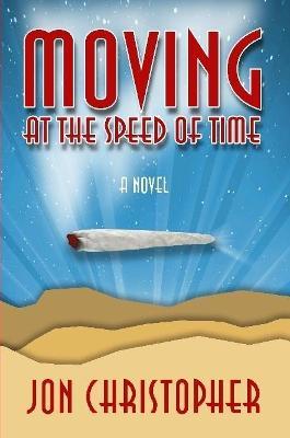 Moving At The Speed Of Time - Jon Christopher - cover