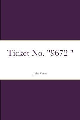 Ticket No. 9672 - Jules Verne - cover