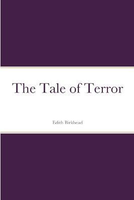 The Tale of Terror - Edith Birkhead - cover