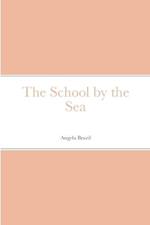 The School by the Sea