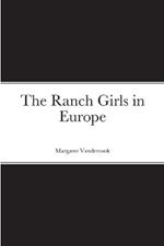 The Ranch Girls in Europe