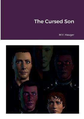 The Cursed Son - M Y Hauger - cover