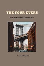 The Four Evers: The 4 Seasons' Connection