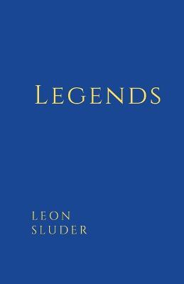 Legends - Leon Sluder - cover