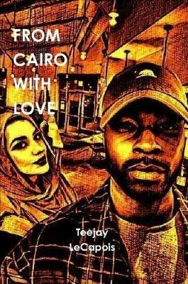 From Cairo With Love - Teejay Lecapois - cover