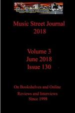 Music Street Journal 2018: Volume 3 - June 2018 - Issue 130