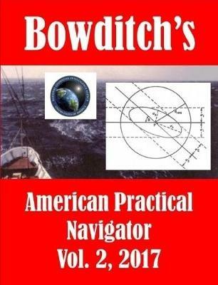 Bowditch's, Vol. 2, (2017): American Practical Navigator: Epitome of Navigation - Nathaniel Bowditch - cover
