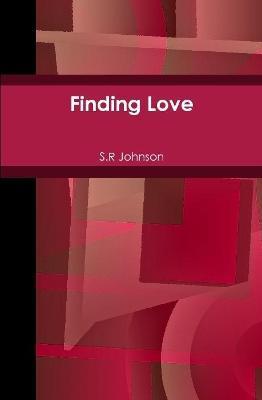 Finding Love - S R Johnson - cover