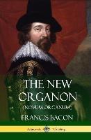 The New Organon (Novum Organum) (Hardcover) - Francis Bacon - cover