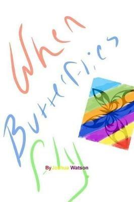 When Butterflies Fly - Joshua Watson - cover