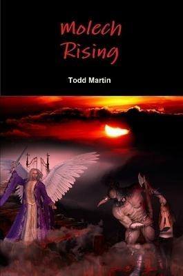Molech Rising - Todd Martin - cover