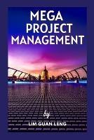 Mega Project Management: Culture, Economy, and Society
