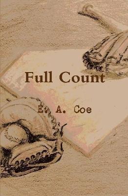 Full Count - E a Coe - cover