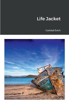 Life Jacket - Caridad Svich - cover