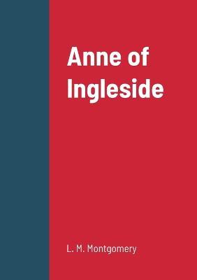 Anne of Ingleside - L M Montgomery - cover