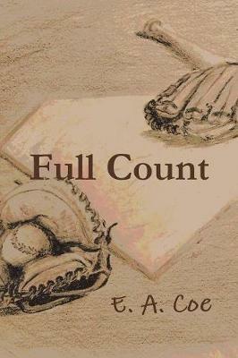 Full Count - E a Coe - cover