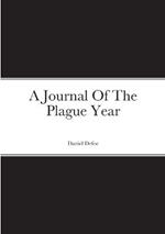 A Journal Of The Plague Year