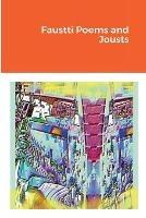 Faustti Poems and Jousts - Douglas Gilbert - cover