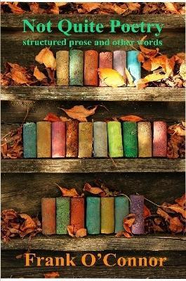 Not Quite Poetry - Frank O'Connor - cover