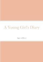 A Young Girl's Diary