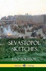 Sevastopol Sketches (Crimean War History) (Hardcover)