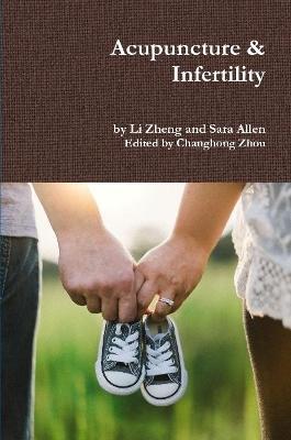 Acupuncture & Infertility - Li Zheng - cover