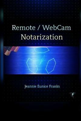 REMOTE / WEBCAM NOTARIZATION - Jeannie Eunice Franks - cover