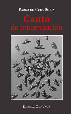 Canto de concentración - Pablo De Cuba Soria - cover